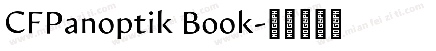 CFPanoptik Book字体转换